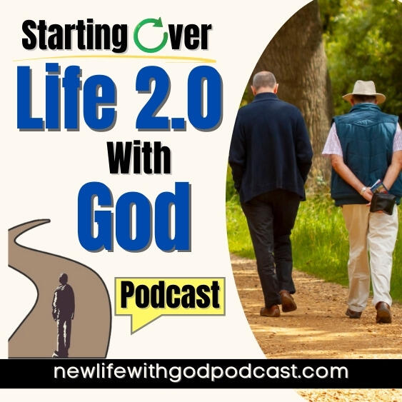 Starting Over | Life 2.0 With God Rebuilding Your Life After a Tragic Event